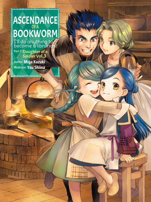 Title details for Ascendance of a Bookworm, Part 1, Volume 3 by Miya Kazuki - Wait list